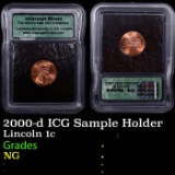 2000-d Lincoln Cent ICG Sample Holder 1c Graded NG By ICG