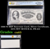 PCGS 1886 $1 BEP Souvenir Card, Silver Certificate, 1975 IWY SCCS B-31, FR-215 Graded cu63 By PCGS