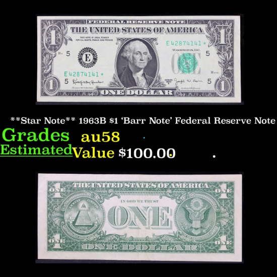 **Star Note** 1963B $1 'Barr Note' Federal Reserve Note Grades Choice AU/BU Slider