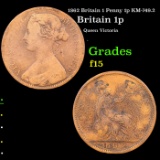 1862 Britain 1 Penny 1p KM-749.2 Grades f+