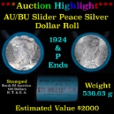 ***Auction Highlight*** AU/BU Slider Bank Of America Peace $1 Roll 1924 & P Ends Virtually UNC (fc)