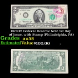 1976 $2 Federal Reserve Note 1st Day of Issue, with Stamp (Philadelphia, PA) Grades Choice AU/BU Sli