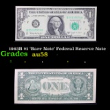 1963B $1 'Barr Note' Federal Reserve Note Grades Choice AU/BU Slider