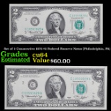 Set of 2 Consecutive 1976 $2 Federal Reserve Notes (Philadelphia, PA) Grades Choice CU