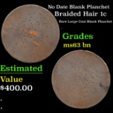 No Date Blank Planchet Braided Hair Large Cent 1c Grades Select Unc BN