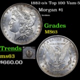1882-o/s Top 100 Morgan Dollar Vam-5 $1 Grades Select Unc