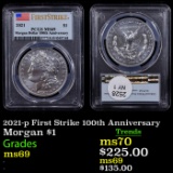 PCGS 2021-p Morgan Dollar First Strike 100th Anniversary $1 Graded ms69 By PCGS