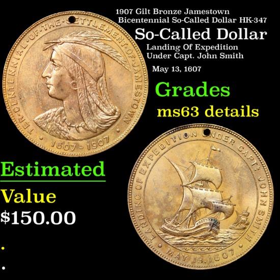 1907 Gilt Bronze Jamestown Bicentennial So-Called Dollar So-Called-Dollar $1 HK-347 Grades Unc Detai