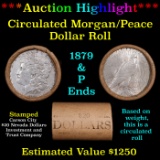 ***Auction Highlight*** Shotgun 1879 & 'P' Ends Mixed Morgan/Peace Silver dollar roll, 20 coin Carso
