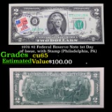 1976 $2 Federal Reserve Note 1st Day of Issue, with Stamp (Philadelphia, PA) Grades Gem CU