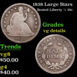 1838 Large Stars Seated Liberty Half Dime 1/2 10c Grades vg details