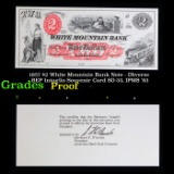 Proof 1857 $2 White Mountain Bank Note - Obverse BEP Intaglio Souvenir Card SO-33, IPMS '83 Grades P