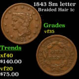 1843 Sm letter Braided Hair Large Cent 1c Grades vf++