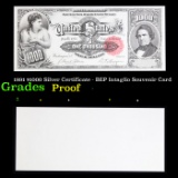 Proof 1891 $1000 Silver Certificate - BEP Intaglio Souvenir Card Grades Proof