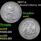1877-s Seated Half Dollar 50c Grades Select AU