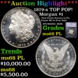***Auction Highlight*** 1879-s Morgan Dollar TOP POP! $1 Graded ms68 PL By SEGS (fc)