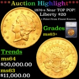 ***Auction Highlight*** 1876-s Gold Liberty Double Eagle Near TOP POP! $20 Graded ms63+ By SEGS (fc)