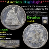 ***Auction Highlight*** 1869-p Seated Liberty Dollar TOP POP FS-301 & OC-2 $1 Graded ms64+ By SEGS (