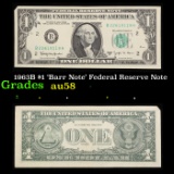 1963B $1 'Barr Note' Federal Reserve Note Grades Choice AU/BU Slider