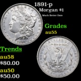 1891-p Morgan Dollar $1 Grades Choice AU