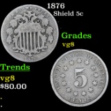 1876 Shield Nickel 5c Grades vg, very good