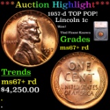 ***Auction Highlight*** 1957-d Lincoln Cent TOP POP! 1c Graded ms67+ rd By SEGS (fc)