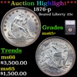 ***Auction Highlight*** 1876-p Seated Liberty Quarter 25c Graded ms65+ By SEGS (fc)