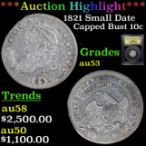 ***Auction Highlight*** 1821 Small Date Capped Bust Dime 10c Graded Select AU By USCG (fc)