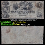 May 1, 1861 $1 Confederate States Bank of Augusta GA Obsolete Currency Note Grades vf details