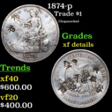 1874-p Trade Dollar $1 Grades xf details