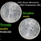 1925 Stone Mountain Old Commem Half Dollar 50c Grades Choice Unc