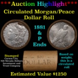 ***Auction Highlight*** Shotgun 1881 & 'P' Ends Mixed Morgan/Peace Silver dollar roll, 20 coin Carso