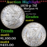 ***Auction Highlight*** 1878-p 7tf Morgan Dollar $1 Graded ms64+ By SEGS (fc)