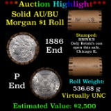***Auction Highlight***  AU/BU Slider Brinks Shotgun Morgan $1 Roll 1886 & P Ends Virtually UNC (fc)