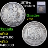 1878-s Trade Dollar $1 Graded vf30 BY SEGS