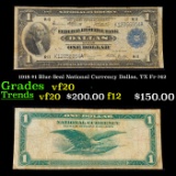 1918 $1 Blue Seal National Currency Dallas, TX Fr-742 Grades vf, very fine