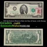 1976 $2 Federal Reserve Note 1st Day of Issue, with Stamp Grades Gem CU