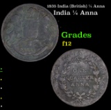 1835 India (British) 1/4 Anna Grades f, fine