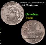 1967 Brazil 10 Centavos KM-578.1 Grades GEM+ Unc