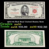 1953 $5 Red Seal United States Note Grades Choice AU