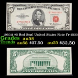 1953A $5 Red Seal United States Note Fr-1533 Grades Choice AU/BU Slider