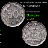 1963 Ecuador 50 Centavos KM-81 Grades GEM Unc