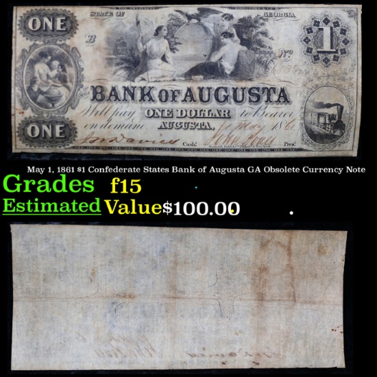 May 1, 1861 $1 Confederate States Bank of Augusta GA Obsolete Currency Note Grades f+