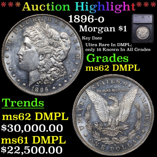 ***Auction Highlight*** 1896-o Morgan Dollar $1 Graded ms62 DMPL BY SEGS (fc)