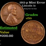 1911-p Lincoln Cent Mint Error 1c Grades vf++