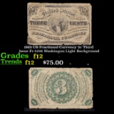 1865 US Fractional Currency 3c Third Issue Fr-1226 Washingon Light Background Grades f, fine