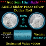 ***Auction Highlight*** AU/BU Slider Bank Of America Peace $1 Roll 1925 & P Ends Virtually UNC (fc)