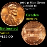 1960-p Lincoln Cent Mint Error 1c Grades GEM+ Unc RD