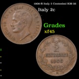 1906-R Italy 2 Centesimi KM-38 Grades xf+