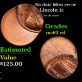 No date Lincoln Cent Mint error 1c Grades Select Unc RD